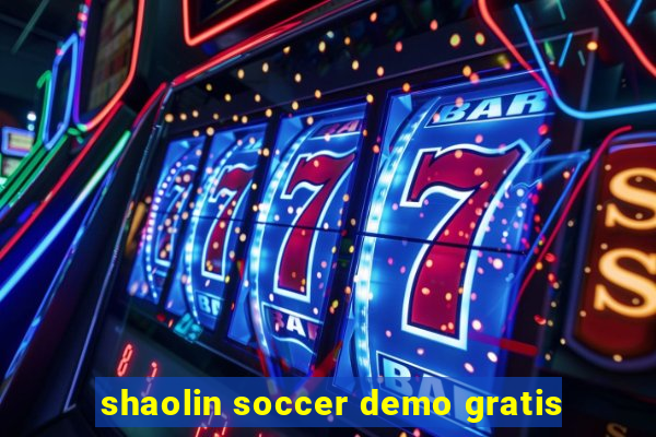 shaolin soccer demo gratis